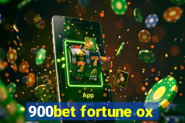 900bet fortune ox